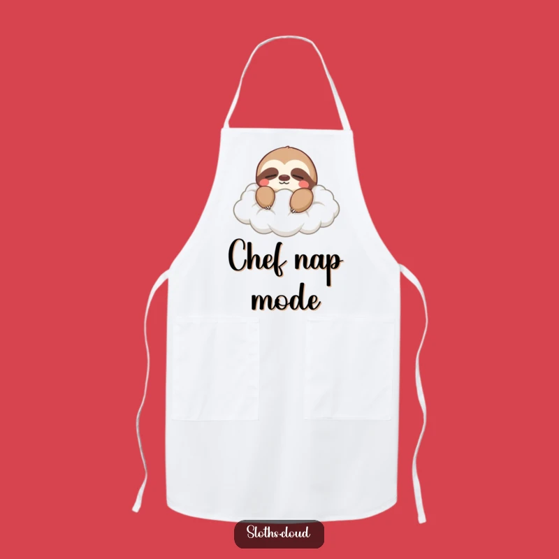Funny Peaceful Sloth Apron: Cook with Calm, A Relaxing Funny Gift