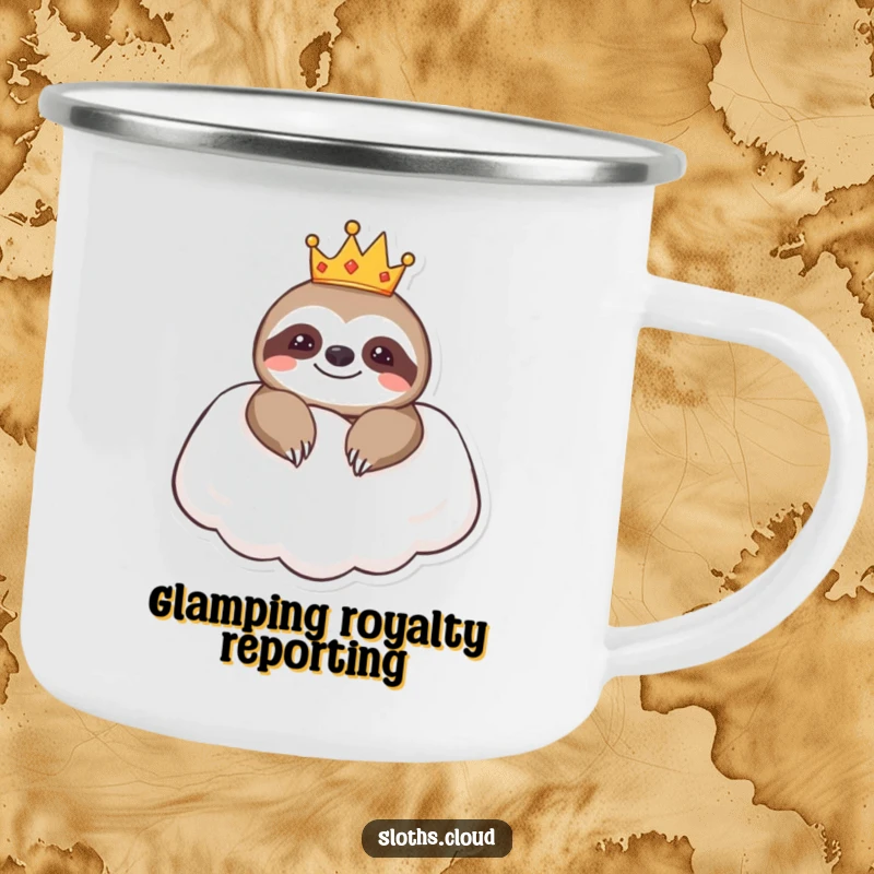 Funny camping mug featuring a sloth wearing a crown, resting on a cloud pillow, bringing regal humor to outdoor trips.