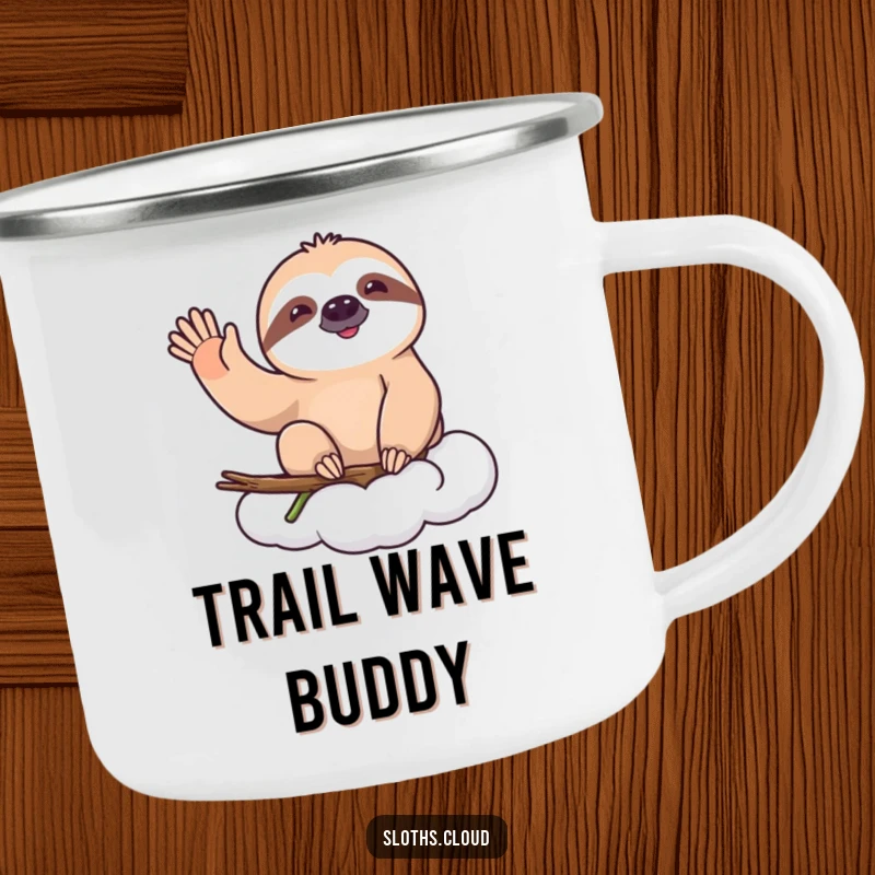 Funny camping mug with a happy sloth on a cloud, giving a slow, cheerful wave, perfect for enjoying a brew with good vibes.