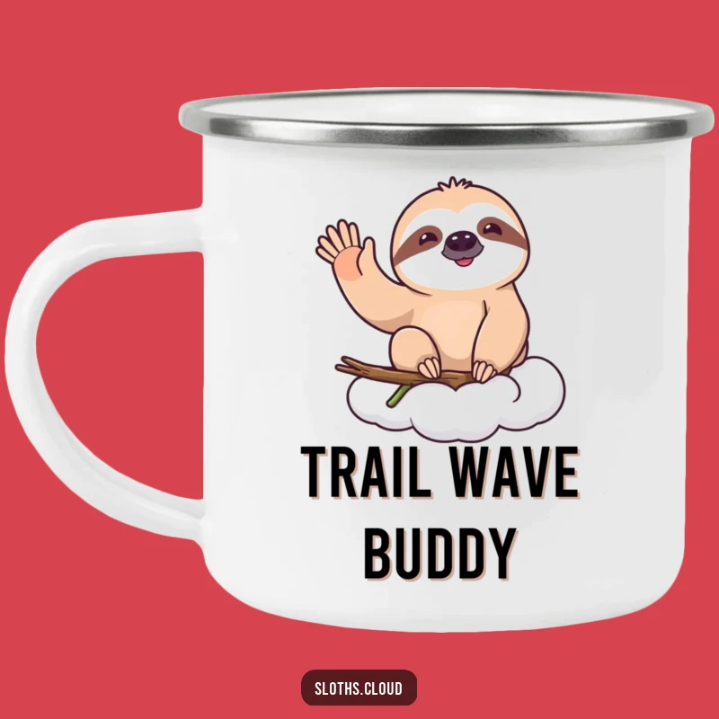 Funny Happy Sloth Wave Camping Mug - Cheerful Outdoor Greetings