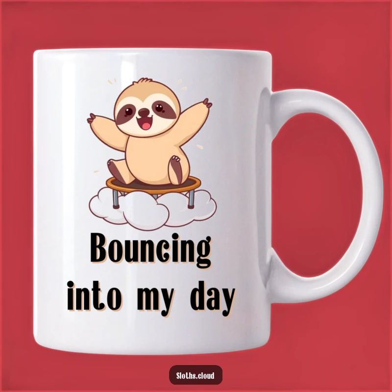 Funny Bouncing Sloth Mug: Jump for Joy, Perfect Funny Gift