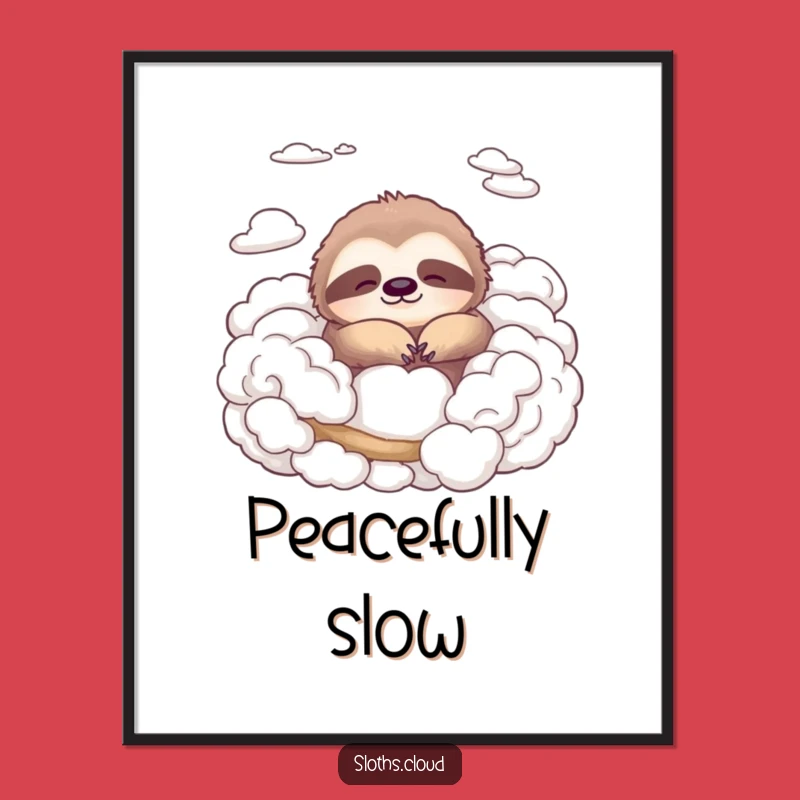 Funny Peaceful Sloth Digital Art: Instant Cloud Wall Art for Calm Vibes
