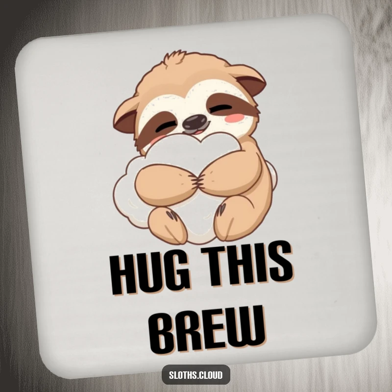 Funny coaster with a contented sloth hugging a fluffy cloud, adding cozy humor and protecting surfaces, a fun gift.