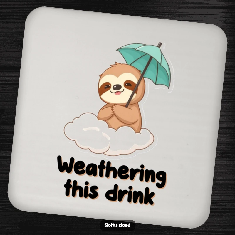 Funny sloth character holding a tiny umbrella on a drifting cloud, depicted on a drink coaster.