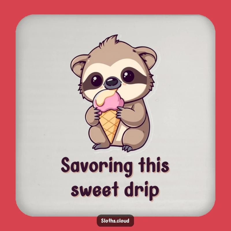 Funny Kawaii Sloth Drink Coaster: Amused Sloth Ice Cream Protection