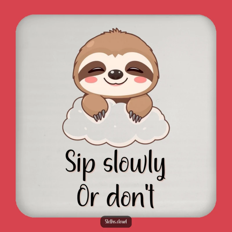 Funny Sloth Cloud Drink Coaster: Cute Humor to Protect Your Surfaces