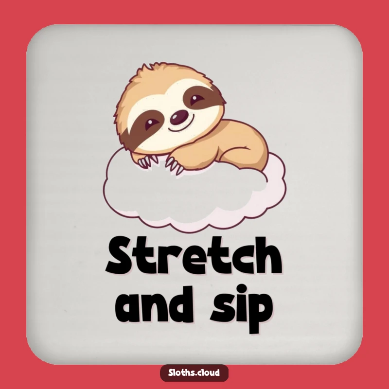 Smiling Sloth Stretch Coaster: Protect Surfaces with Happy Humor, Funny Gift
