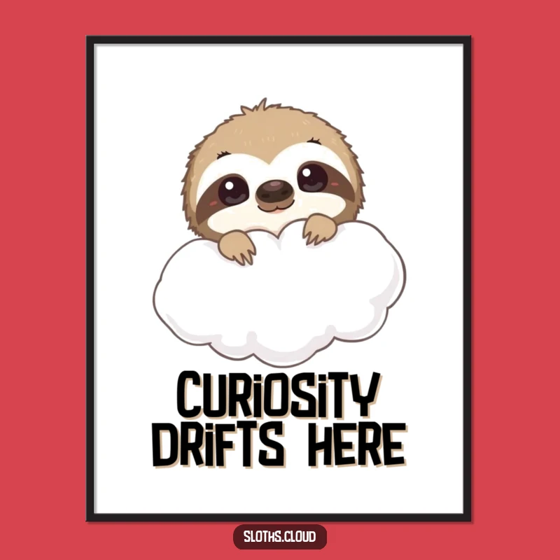 Funny Peeking Sloth Poster: Curious Art Gift for Playful Spaces