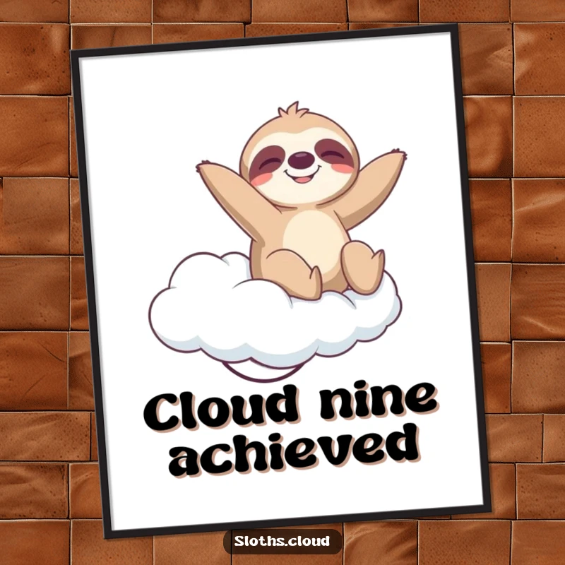 Funny Poster: A sloth bounces playfully on a springy cloud with a blissful expression, bringing cheerful, humorous vibes.