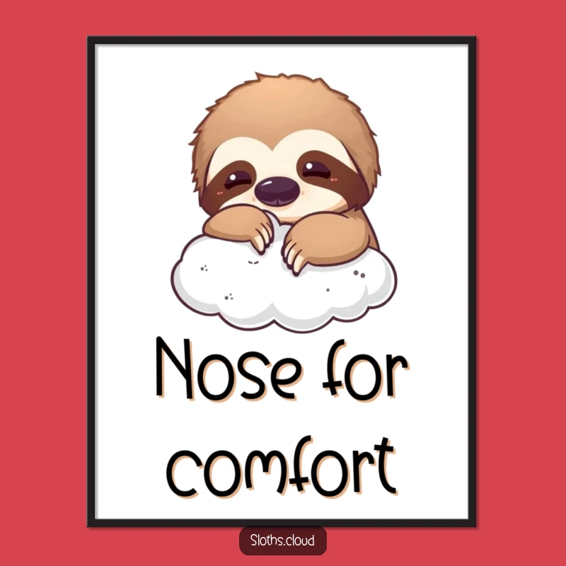 Funny Playful Sloth Cloud Poster: Wall Art for a Hilariously Dreamy Vibe