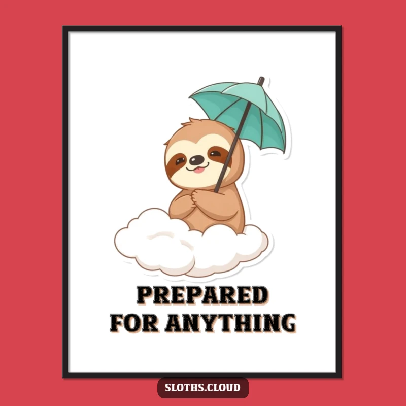 Funny Sloth Umbrella Poster: Drifting Cloud Art, Perfect Quirky Decor