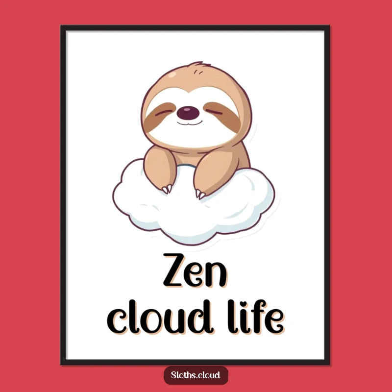 Funny Sloth Cloud Poster: Serene Art Print for Peaceful & Funny Decor