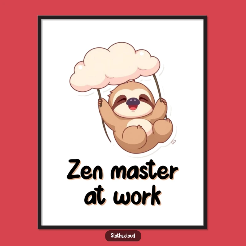 Funny Sloth Cloud Poster: Gentle Swing Art, Perfect Relaxing Wall Decor