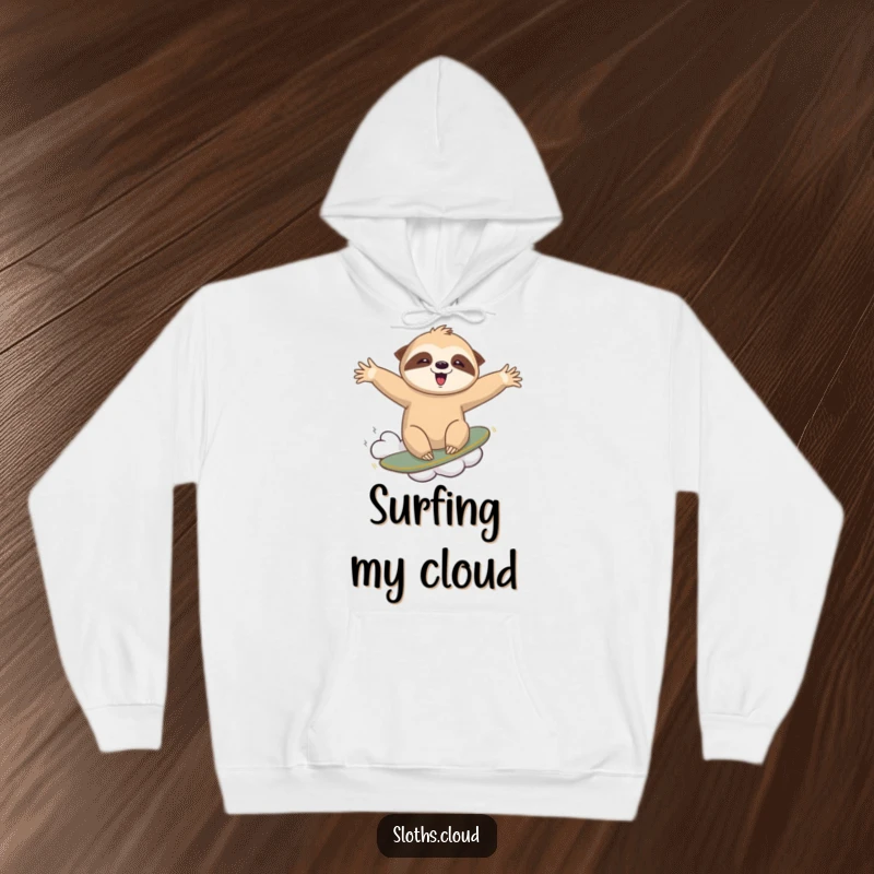 Funny hoodie showing a happy sloth carving through the sky on a cloud, arms outstretched, embodying the spirit of playful adventure.