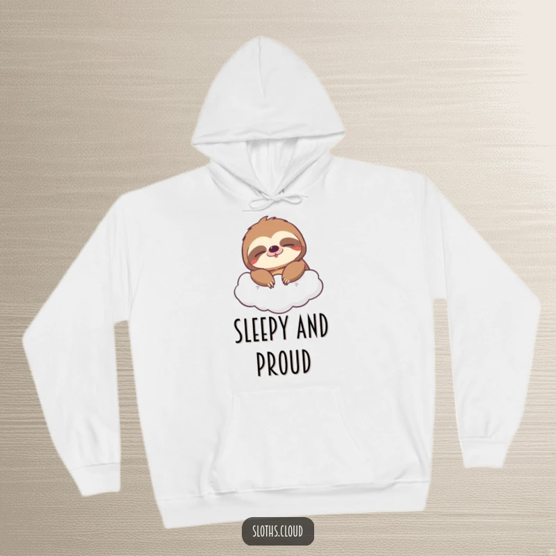 Funny hoodie featuring a sloth with a wide, happy, sleepy grin drifting casually on a cloud, designed for ultimate coziness.