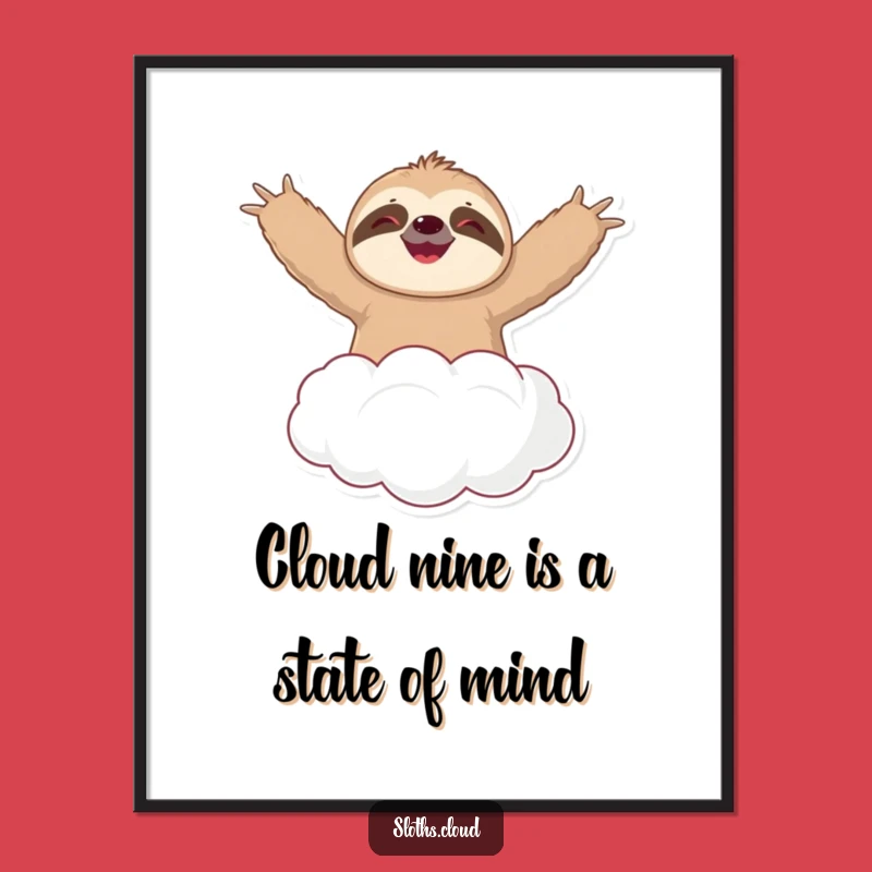 Free Printable Wall Art: Happy Sloth Cloud Float Funny Downloadable Art Gift