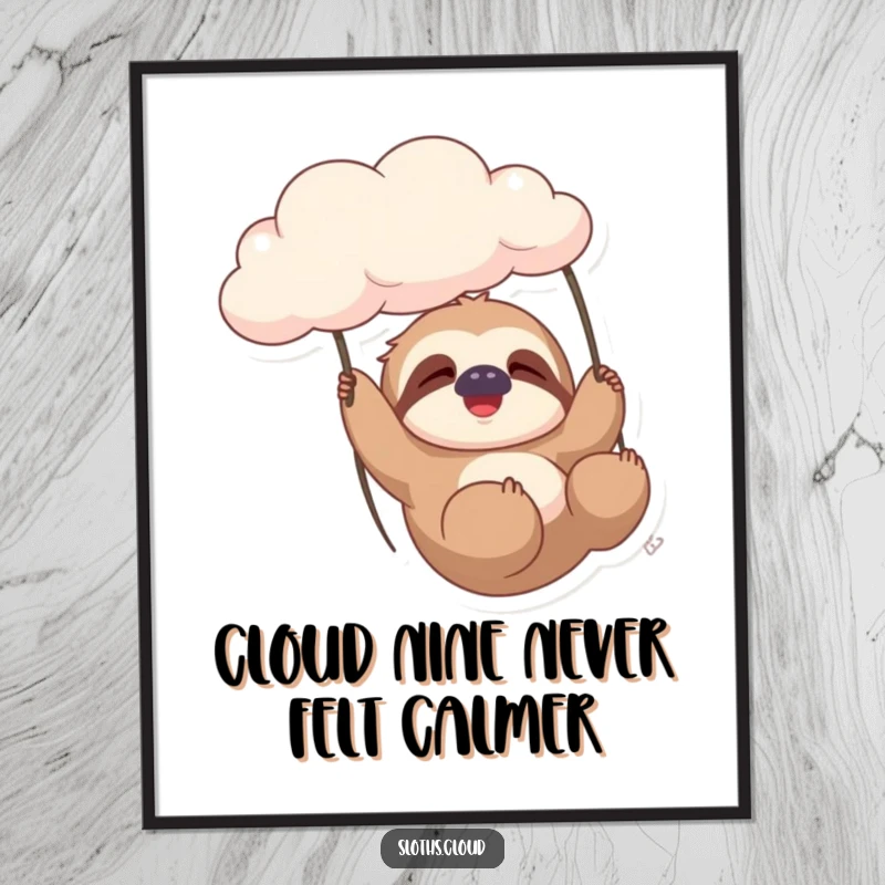 Funny Free Printable Wall Art: Sloth peacefully swinging from a fluffy cloud, radiating calm and happiness.