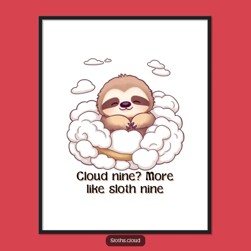 Free Printable Sloth Wall Art: Peaceful Cloud Dweller, Hilarious Downloadable Art for Your Home