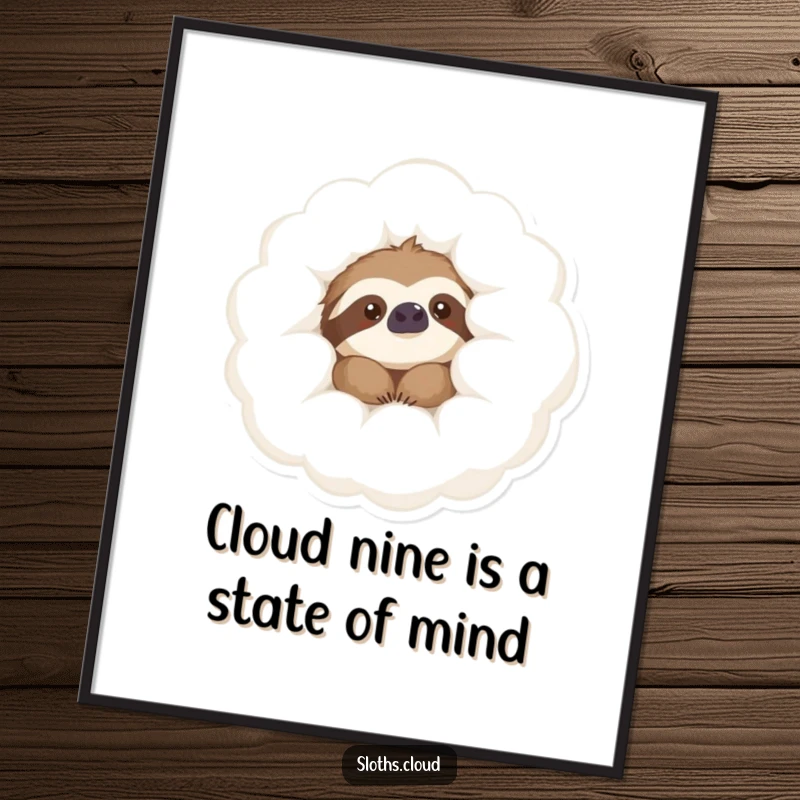Funny Free Printable Wall Art: A content sloth peeking from a soft cloud, radiating peace and humor.