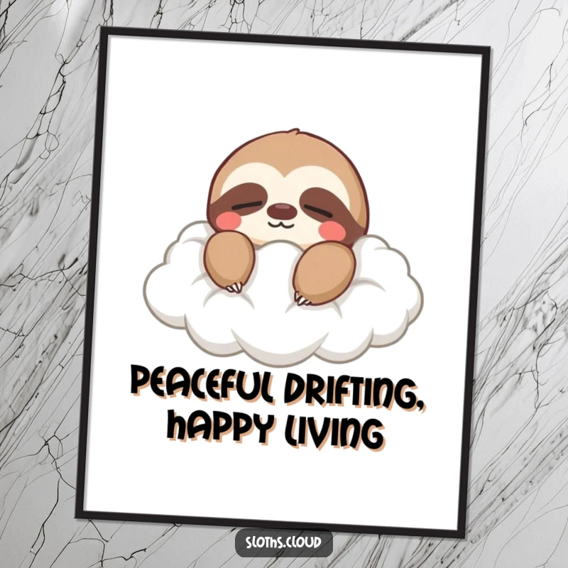 Funny Free Printable Wall Art: A sloth with eyes closed, drifting serenely on a soft, fluffy cloud.