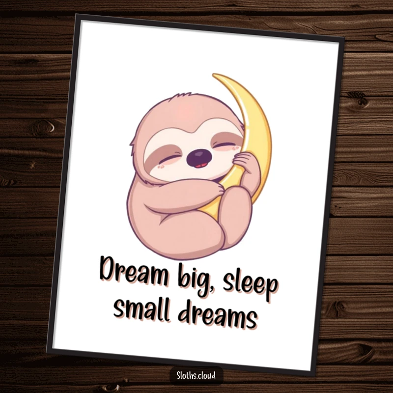 Funny Free Printable Wall Art: A sloth with closed eyes gently embraces a crescent moon, creating a peaceful scene.