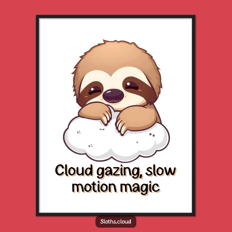 Funny Free Printable Sloth Wall Art: Cloud Nudger, Downloadable Whimsical Gift