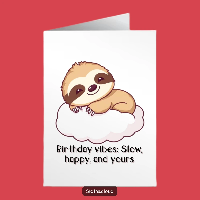 Free Printable Birthday Card: Happy Sloth Stretch - Funny DIY Downloadable Greeting