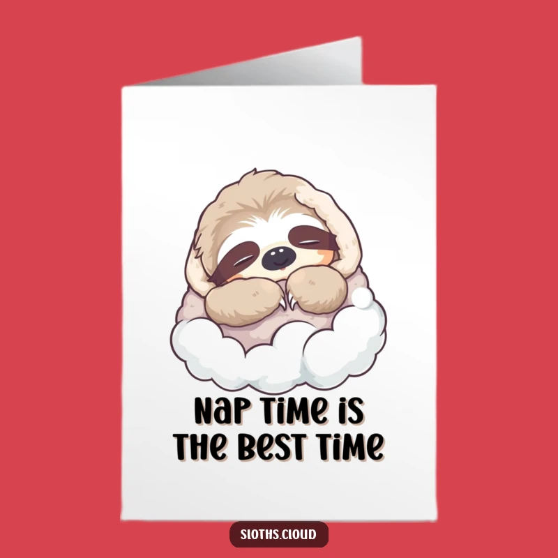 Free Printable Birthday Card: Napping Sloth Cloud Cozy - Funny Downloadable Gift