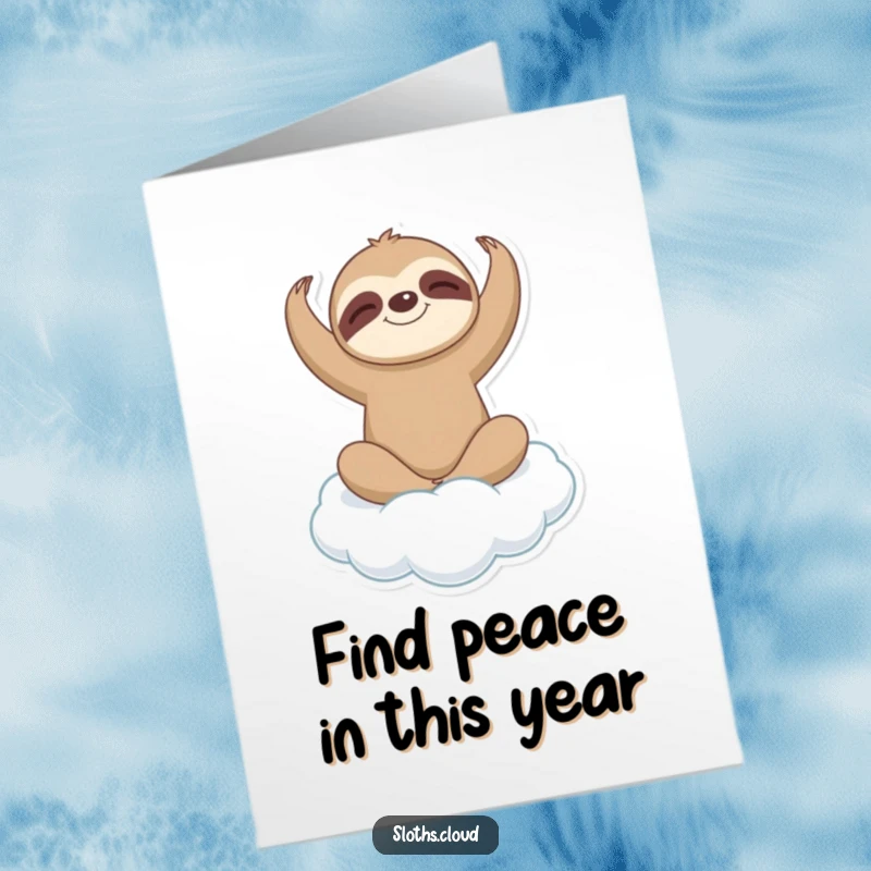 Funny Free Printable Birthday Card: Sloth in a gentle yoga pose on a soft cloud, looking serene.