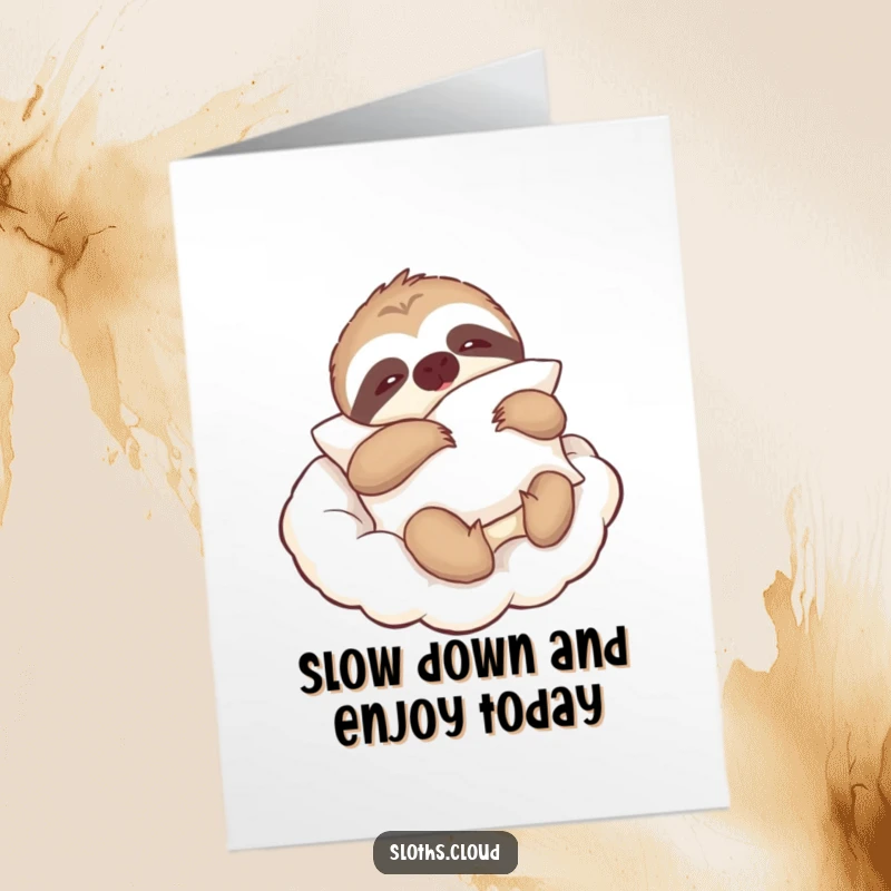 Funny Free Printable Birthday Card: A sloth holding a pillow drifts lazily on a cloud, wishing a happy birthday.