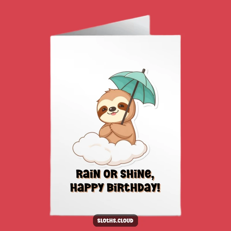 Free Printable Birthday Card: Sloth Umbrella Cloud, Funny Downloadable Surprise!
