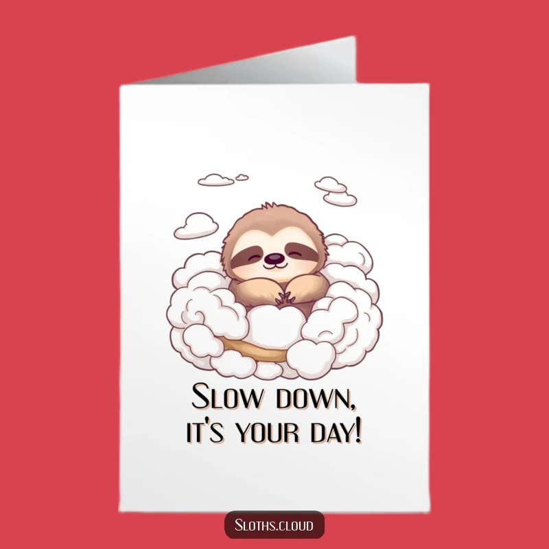 Free Printable Sloth Birthday Card: Peaceful Cloud Dweller for a Hilarious Downloadable Gift