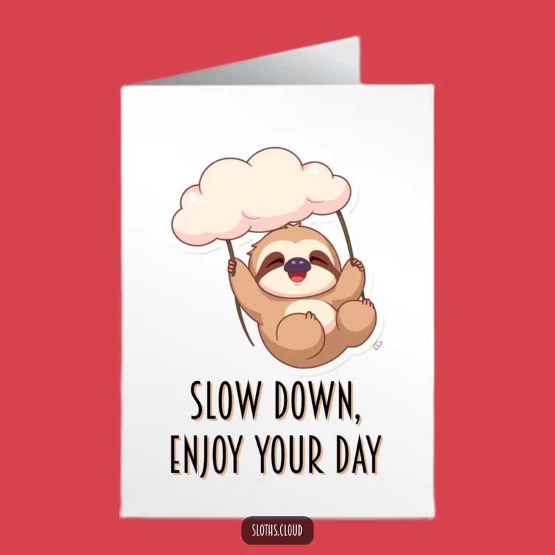 Free Printable Birthday Card: Relaxing Sloth Cloud Swing, Funny Downloadable Gift!