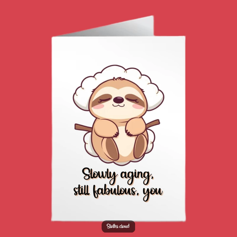 Free Printable Birthday Card: Funny Sloth Cloud Carrier - Humorous Downloadable Gift