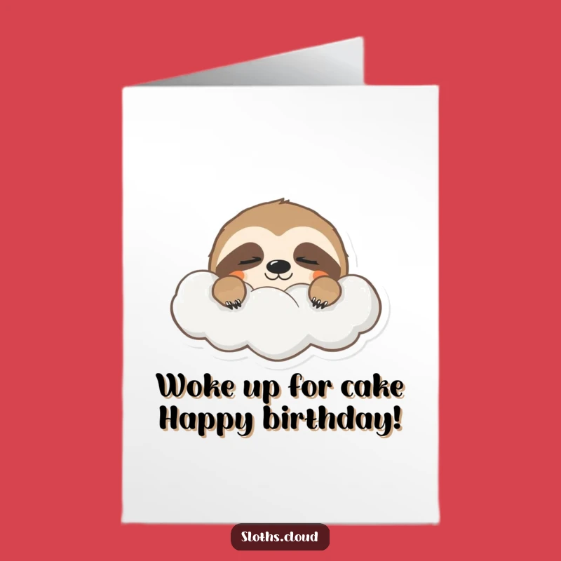Free Printable Birthday Card: Sleepy Sloth Cloud Peek Funny Downloadable Gift