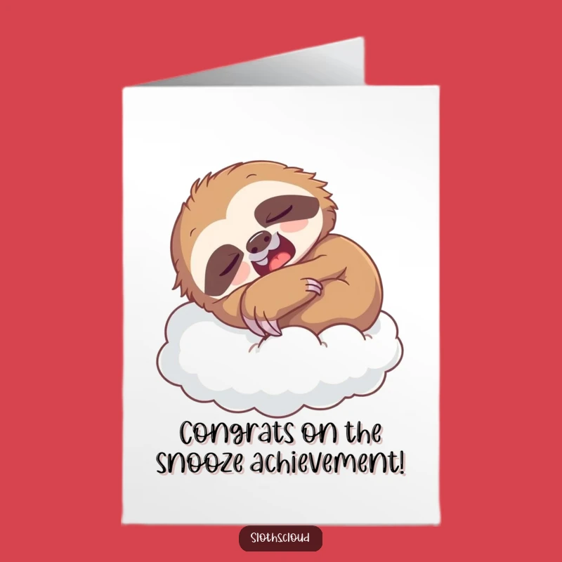 Free Printable Sloth Congrats Card: Hilarious Nap-Themed Downloadable for Relaxed Wins!