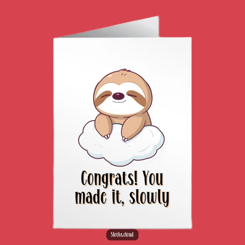 Free Printable Congrats Card: Zen Sloth Cloud - Relaxing DIY Downloadable Celebration