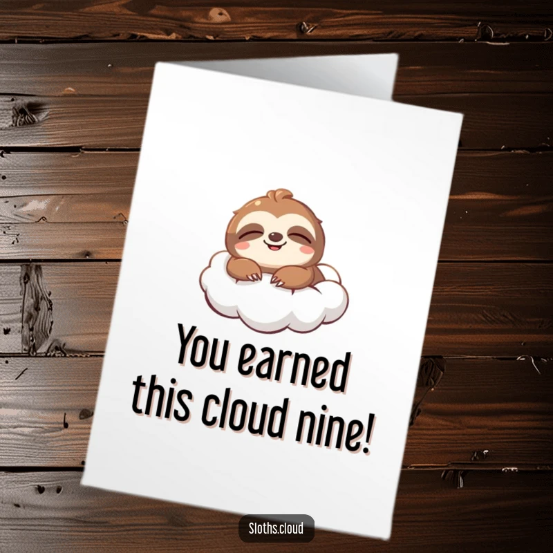 Funny Free Printable Congratulations Card: Blissful sloth on a cloud smiles wide, celebrating your big achievement. Easy downloadable.