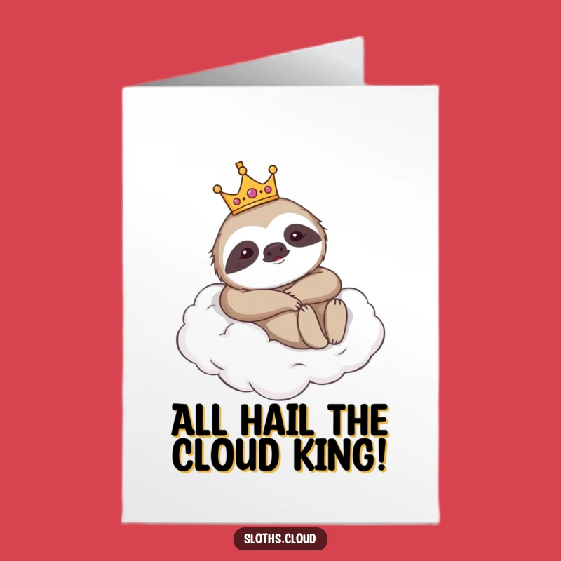 Free Printable Sloth Congrats Card: Royal Sloth Crowned Winner Downloadable