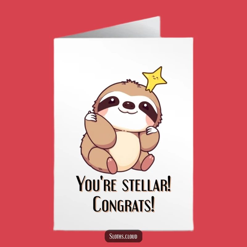 Gentle Sloth Congrats Card: Free Printable Star Touch Achievement Greeting