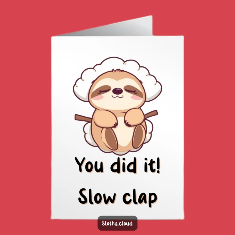 Free Printable Congrats Card: Sloth Cloud Carrier - Funny Downloadable & Print at Home