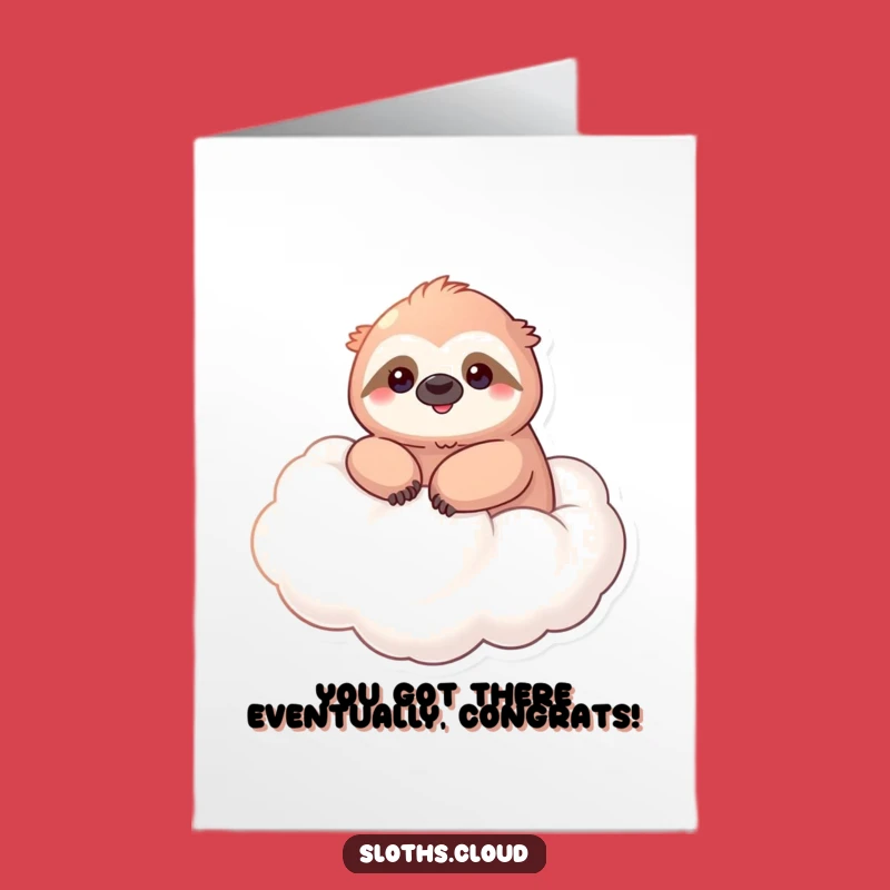 Free Printable Kawaii Sloth Congrats Card - Gentle Downloadable Achievement Gift