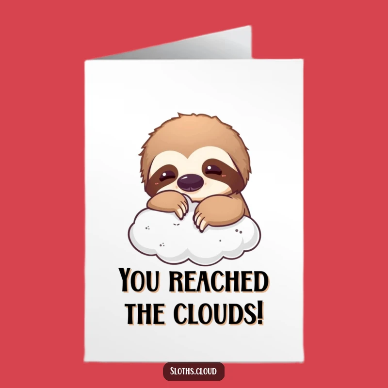 Free Printable Funny Sloth Congrats Card: Cloud Pokes, Downloadable Gentle Gift