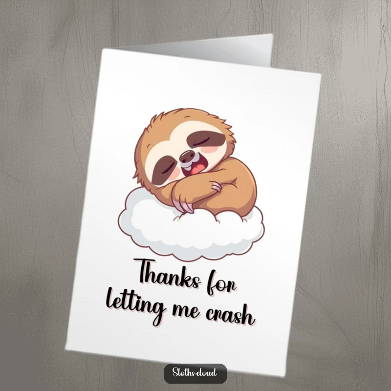 Funny Free Printable Sloth Thank You Card: A cute, yawning sloth napping peacefully on a cloud, expressing gratitude with gentle humor.