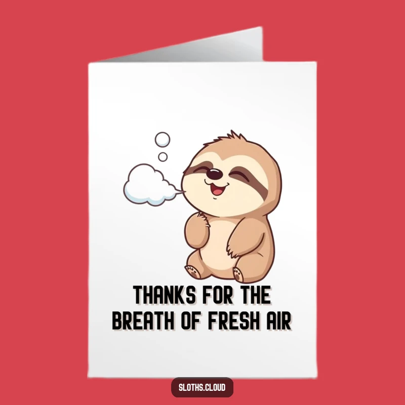 Free Printable Thank You Card: Joyful Sloth Cloud Breath Funny Downloadable Gift