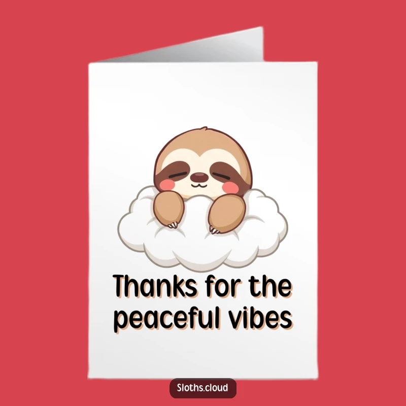 Free Printable Thank You Card: Peaceful Sloth Cloud Drift Funny Downloadable Gift