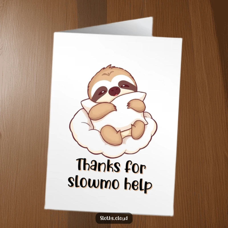 Funny Free Printable Thank You Card: A sloth on a cloud holding a pillow, peacefully saying thank you.