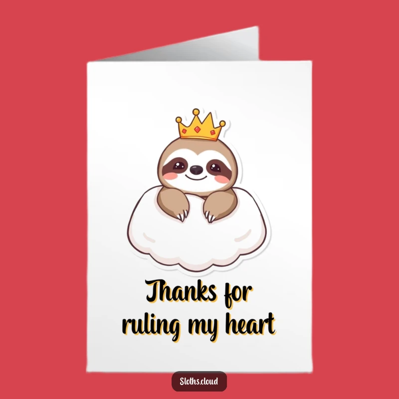 Free Printable Thank You Card: Royal Sloth Thanks, Cloud Pillow Seat, Print at Home