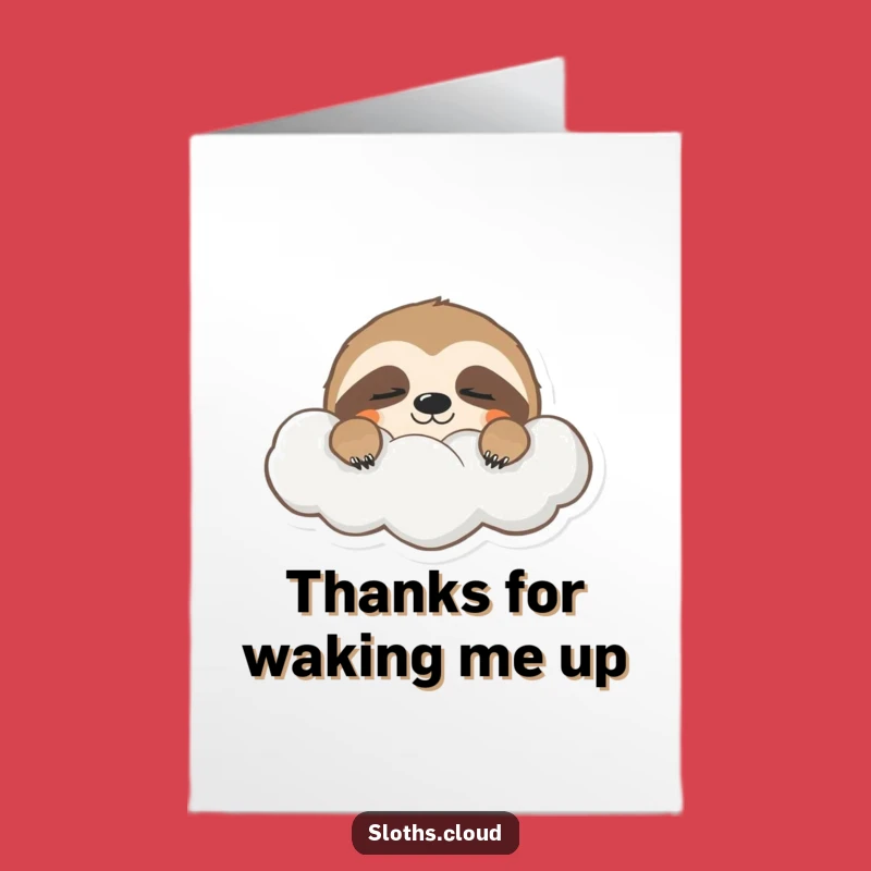 Free Printable Thank You Card: Sleepy Sloth Cloud Peek Funny Downloadable Gift
