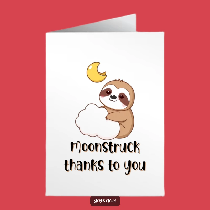 Funny Free Printable Sloth Moon Thank You Card - Cosmic Gratitude!